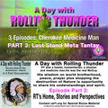 A Day with Rolling Thunder — Episode 3 of 3: Last Stand at Meta Tantay (Stream or Buy to Own)